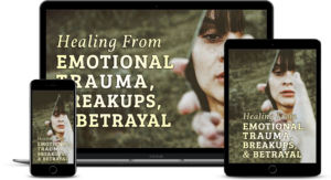 Healing from Emotional Trauma